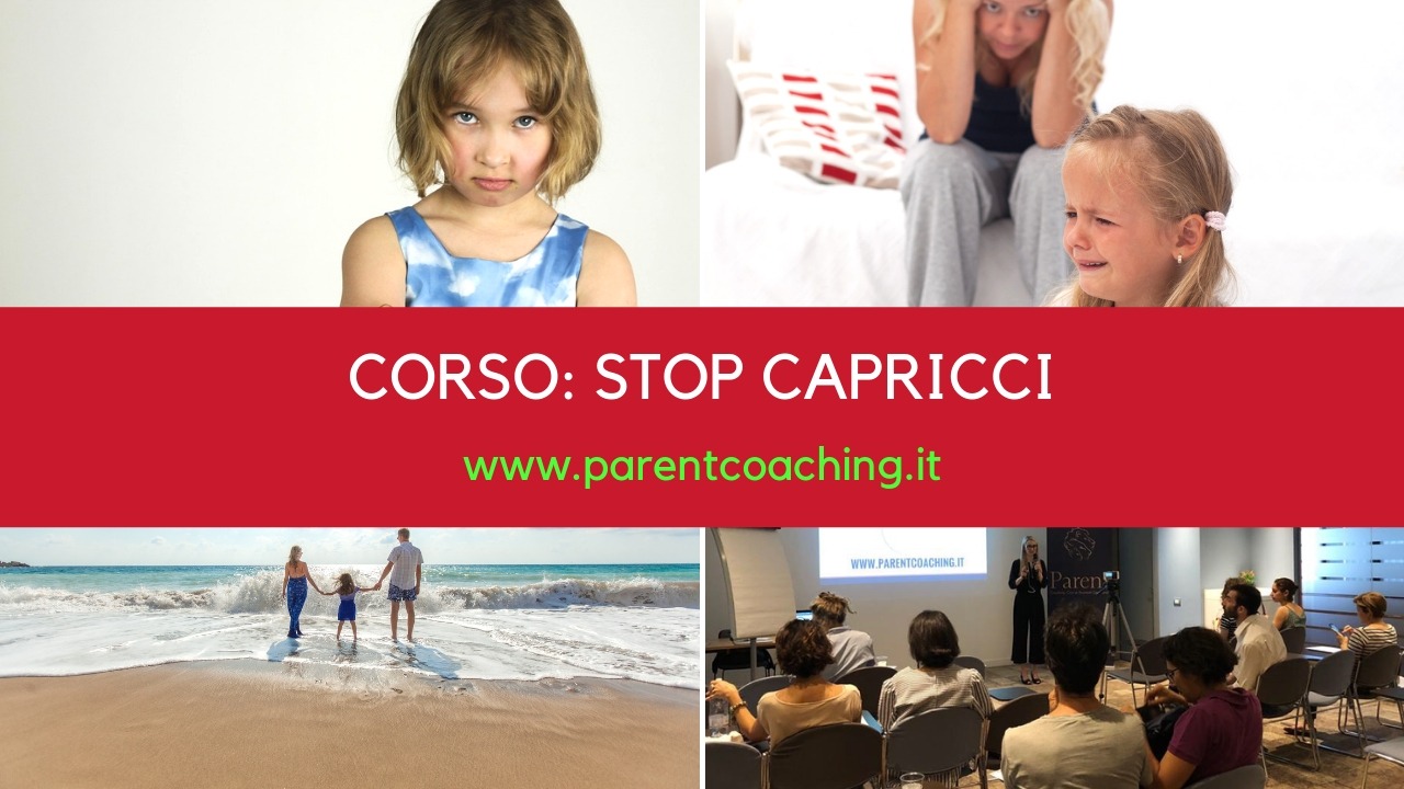 Corso: STOP CAPRICCI | VIDEO-CORSO ON LINE dal 15 luglio 2019